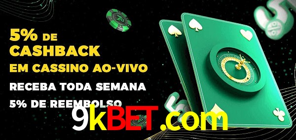 Promoções do cassino ao Vivo 9kbet.com